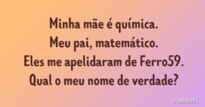 Descubra se for capaz!