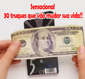 30 truques que vão mudar a sua vida!