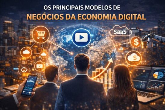 Os Principais Modelos de Negócios da Economia Digital