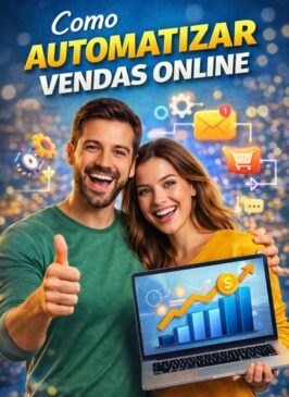 Como Automatizar Vendas Online (Guia Completo, Profissional e Atualizado)