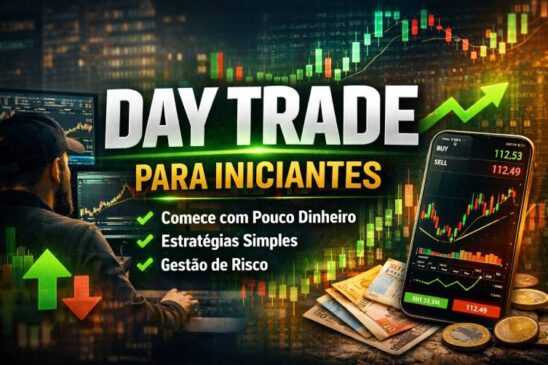 Day Trade para Iniciantes: Como Começar com Pouco Dinheiro