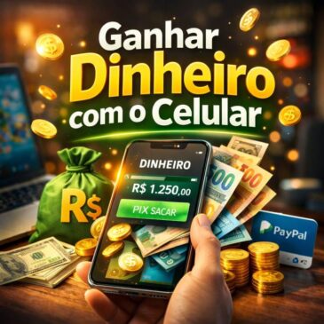 Ganhar Dinheiro com o Celular é Possível? Veja Como Começar Hoje Mesmo