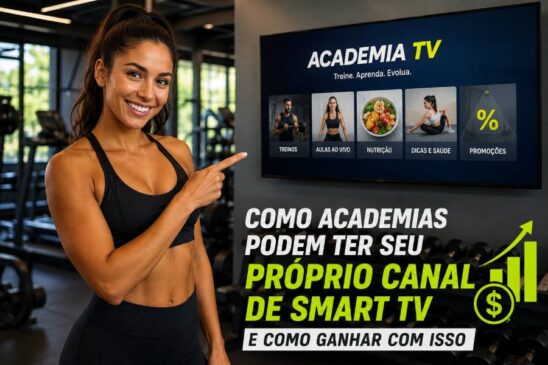 Como Academias Podem Ter Seu Próprio Canal de Smart TV e Como Ganhar com Isso